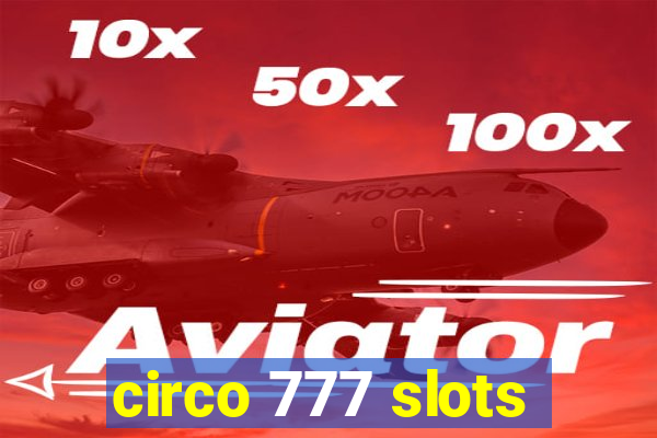 circo 777 slots